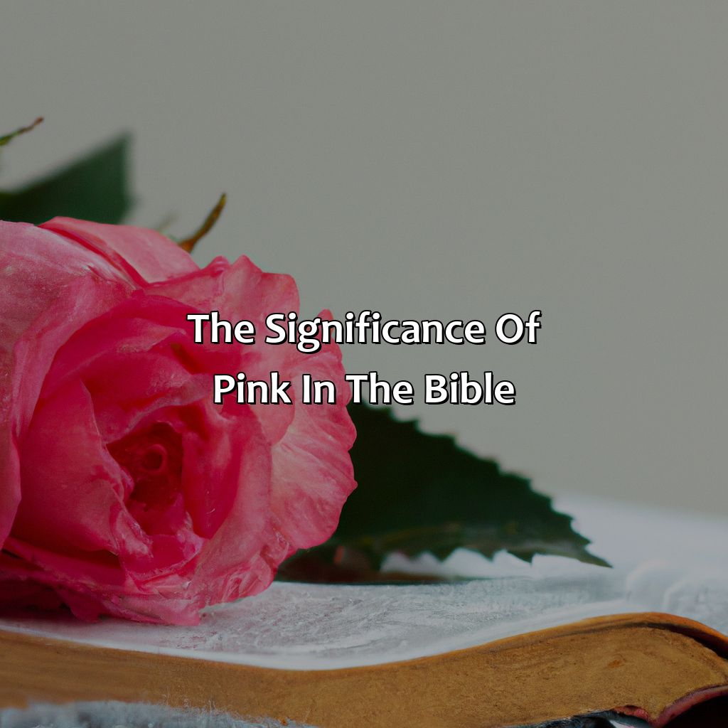 The Significance Of Pink In The Bible  - What Does The Color Pink Mean In The Bible, 
