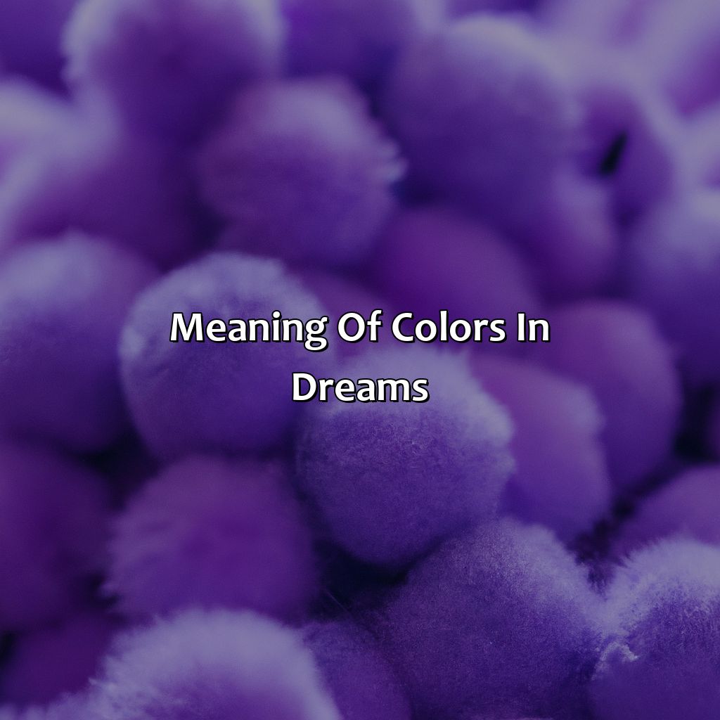 Meaning Of Colors In Dreams  - What Does The Color Purple Mean In A Dream, 