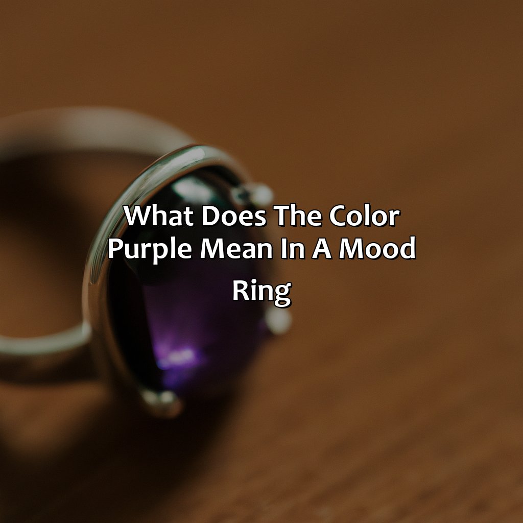 What Does The Color Purple Mean In A Mood Ring - colorscombo.com