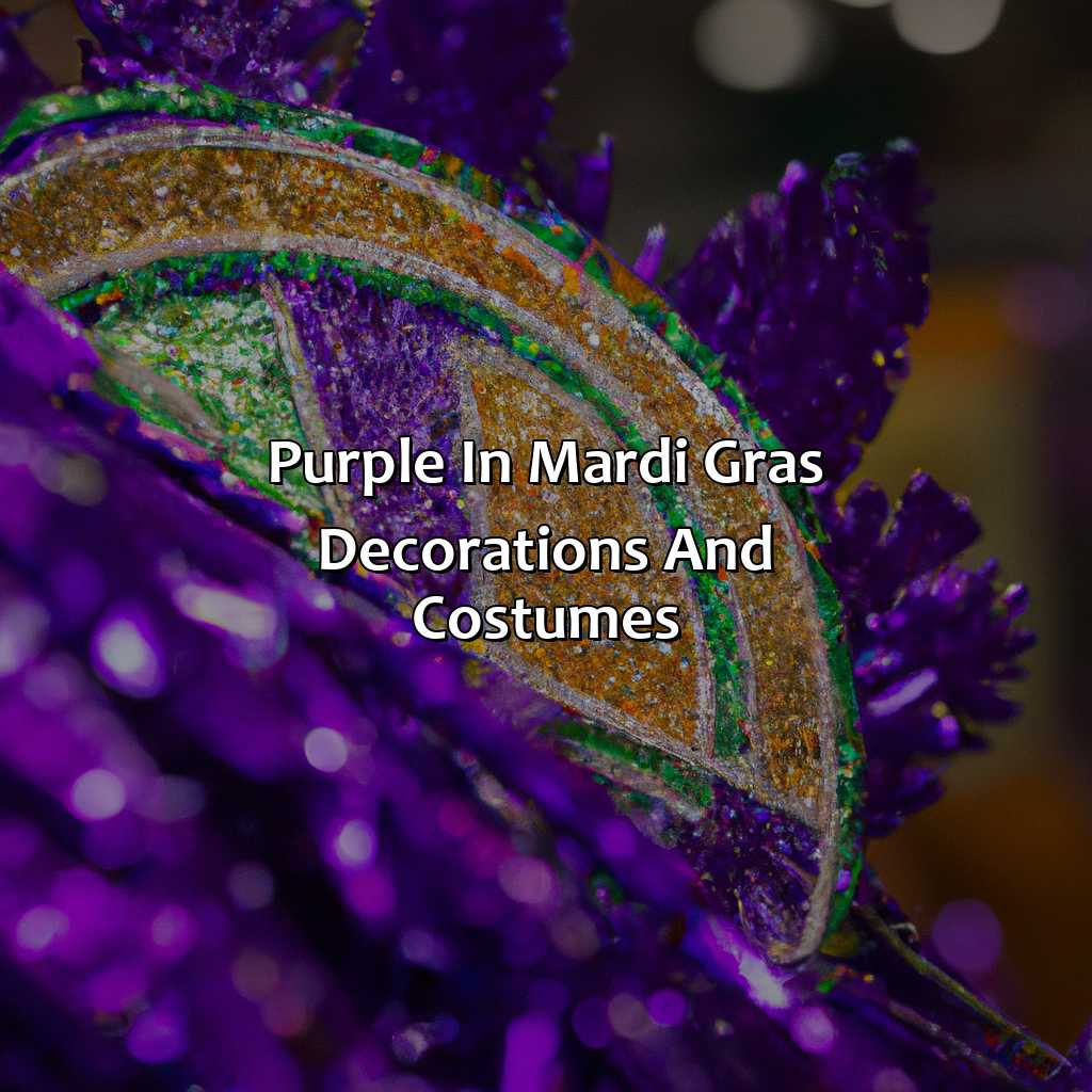 Purple In Mardi Gras Decorations And Costumes  - What Does The Color Purple Mean In Mardi Gras, 