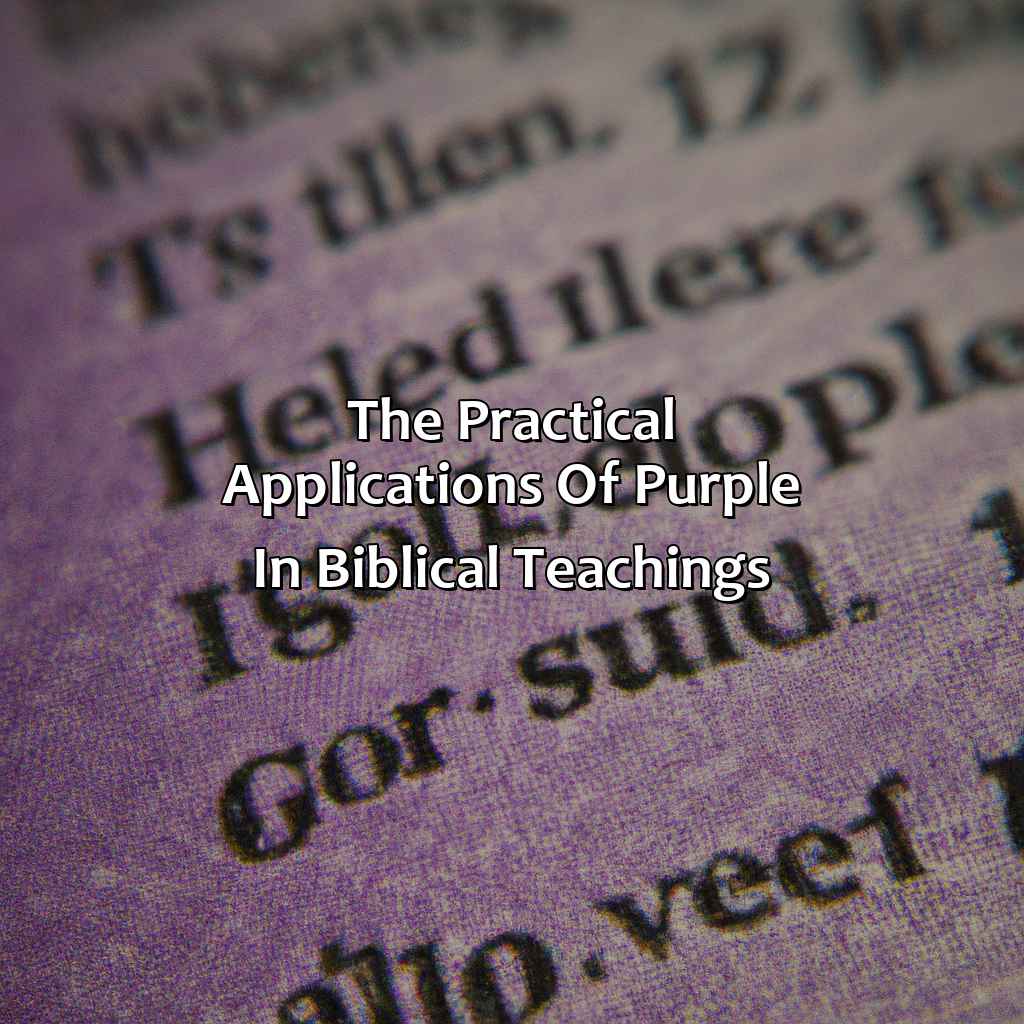 The Practical Applications Of Purple In Biblical Teachings  - What Does The Color Purple Mean In The Bible, 