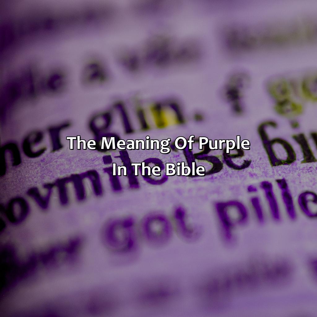 The Meaning Of Purple In The Bible  - What Does The Color Purple Mean In The Bible, 