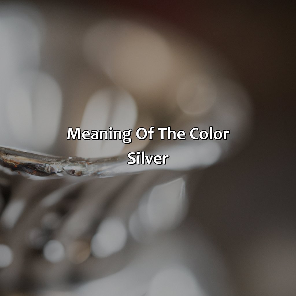 Meaning Of The Color Silver  - What Does The Color Silver Mean, 