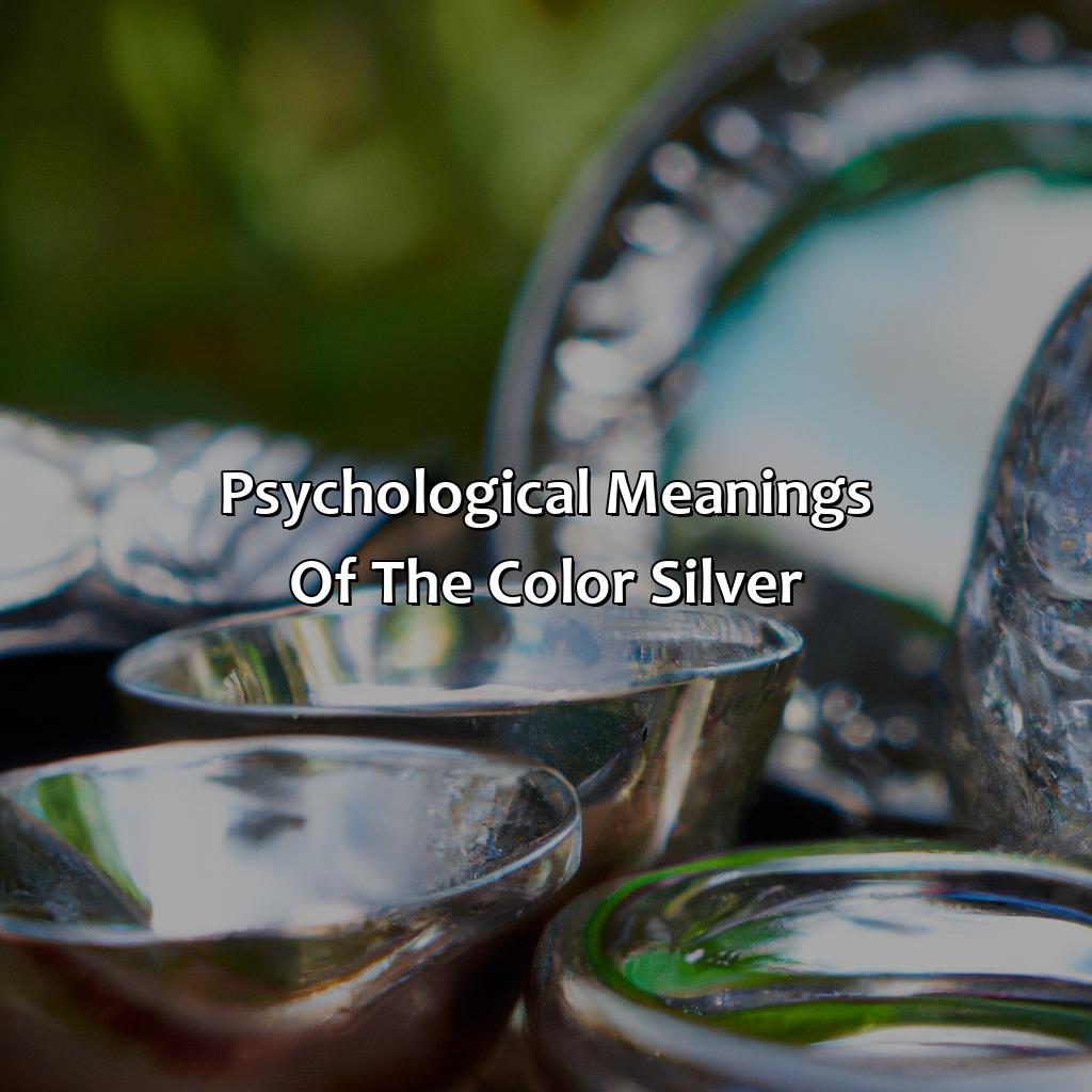 Psychological Meanings Of The Color Silver  - What Does The Color Silver Symbolize, 