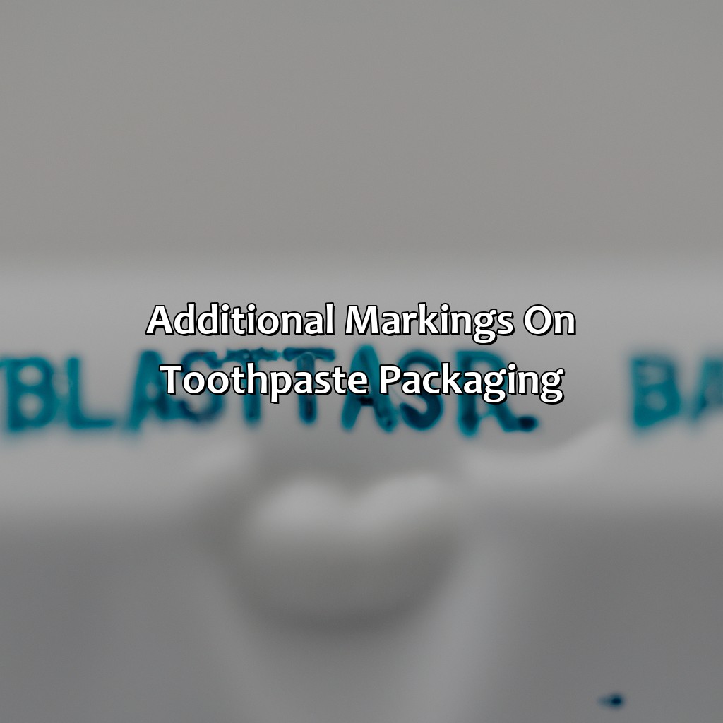 Additional Markings On Toothpaste Packaging  - What Does The Color Squares On Toothpaste Mean, 