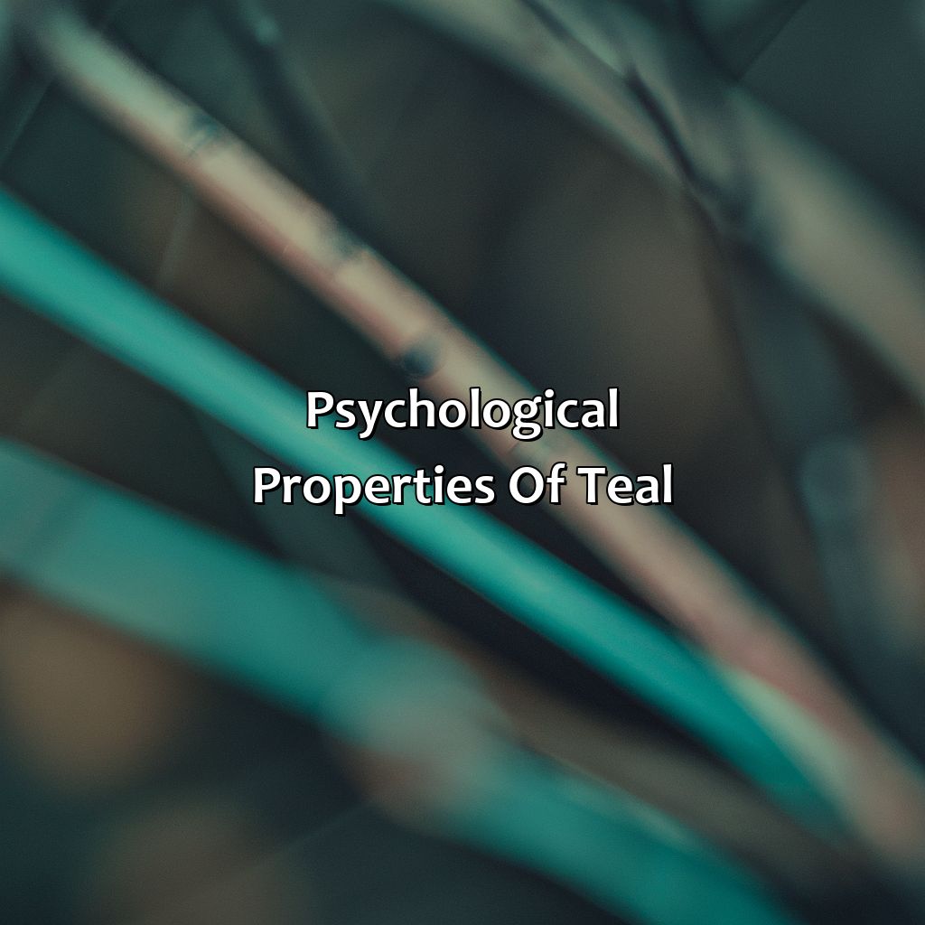 Psychological Properties Of Teal  - What Does The Color Teal Symbolize, 