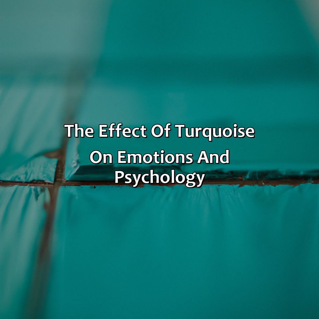 The Effect Of Turquoise On Emotions And Psychology  - What Does The Color Turquoise Look Like, 