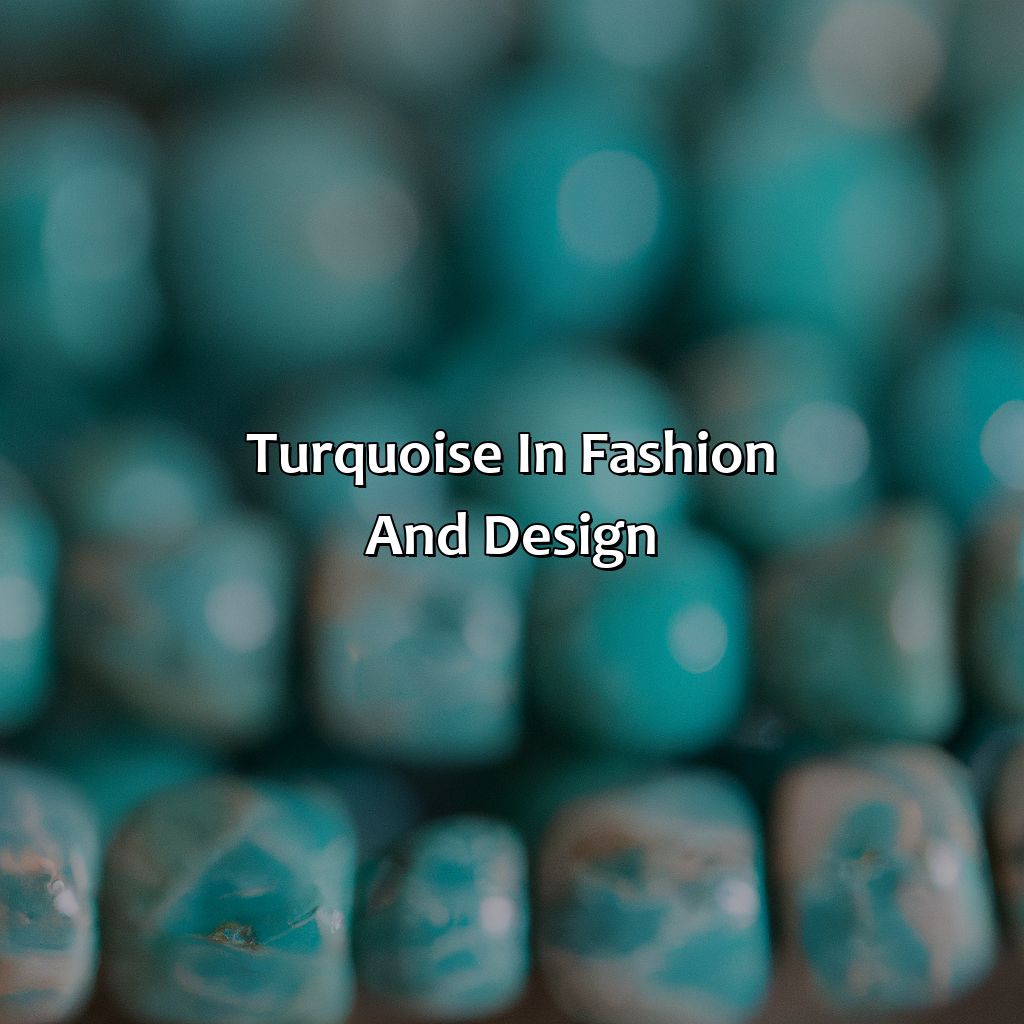 Turquoise In Fashion And Design  - What Does The Color Turquoise Look Like, 