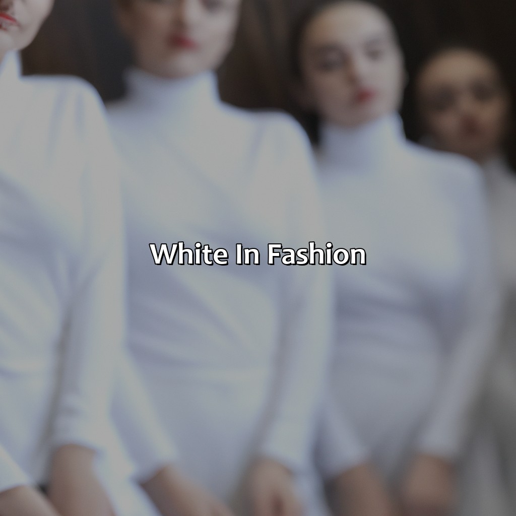White In Fashion  - What Does The Color White Mean, 