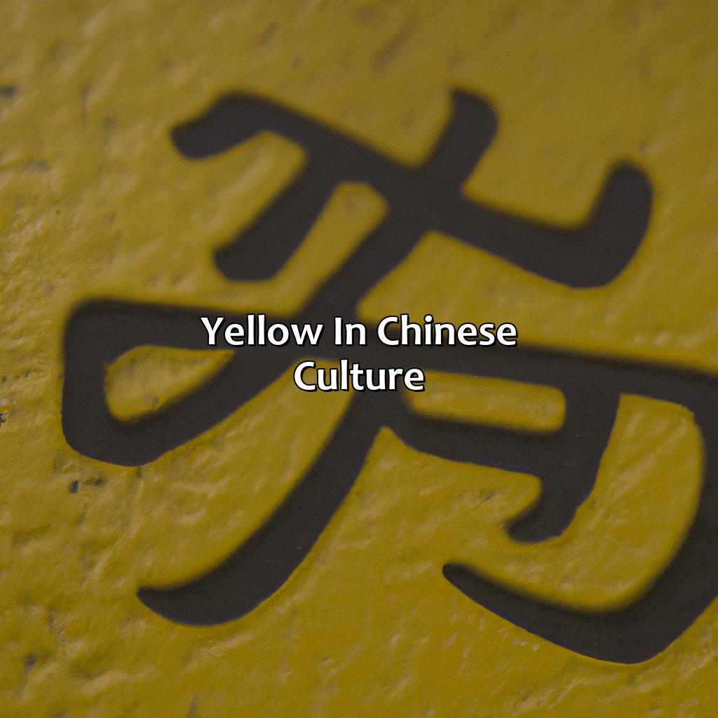 Yellow In Chinese Culture  - What Does The Color Yellow Mean In China, 