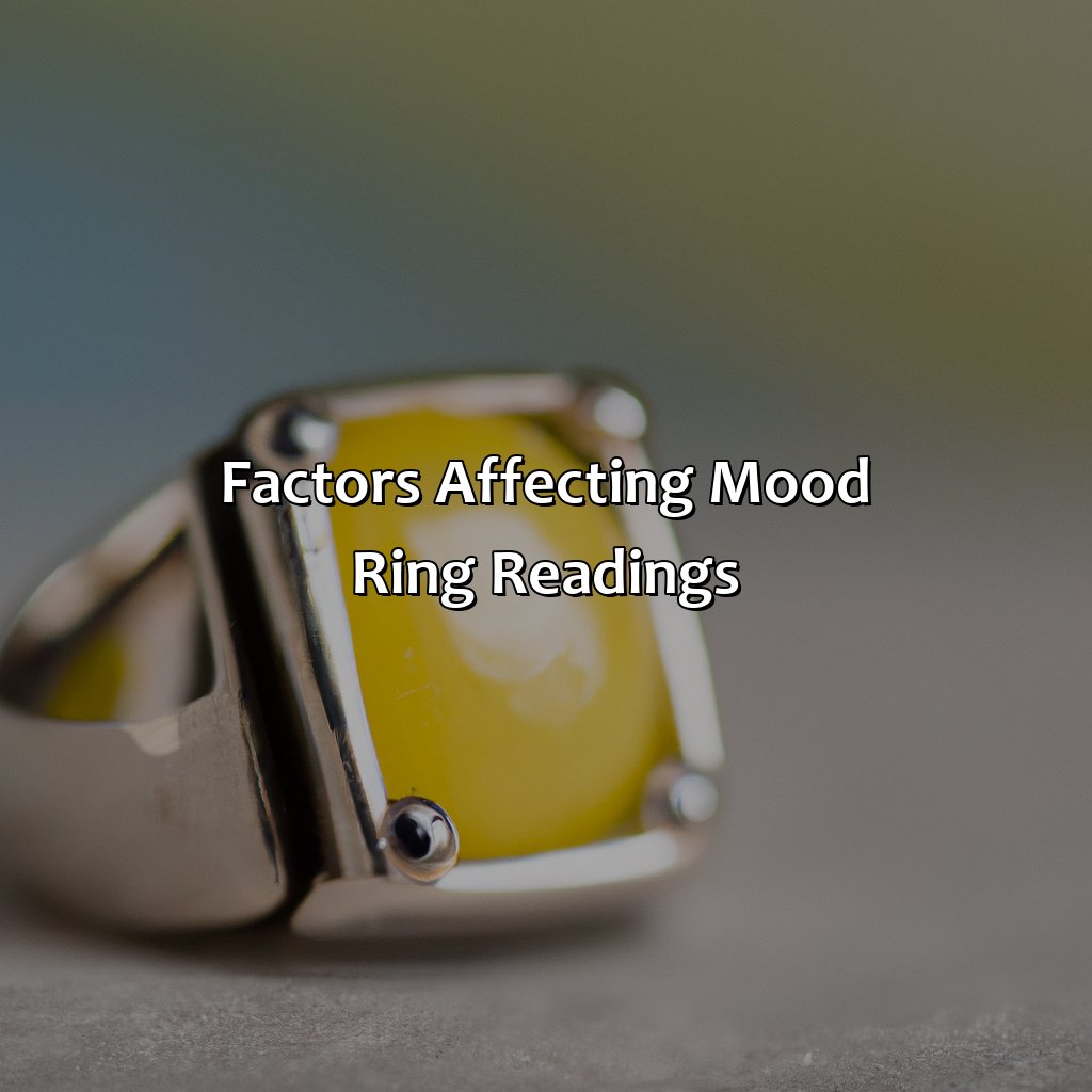 Factors Affecting Mood Ring Readings  - What Does The Color Yellow Mean On A Mood Ring, 
