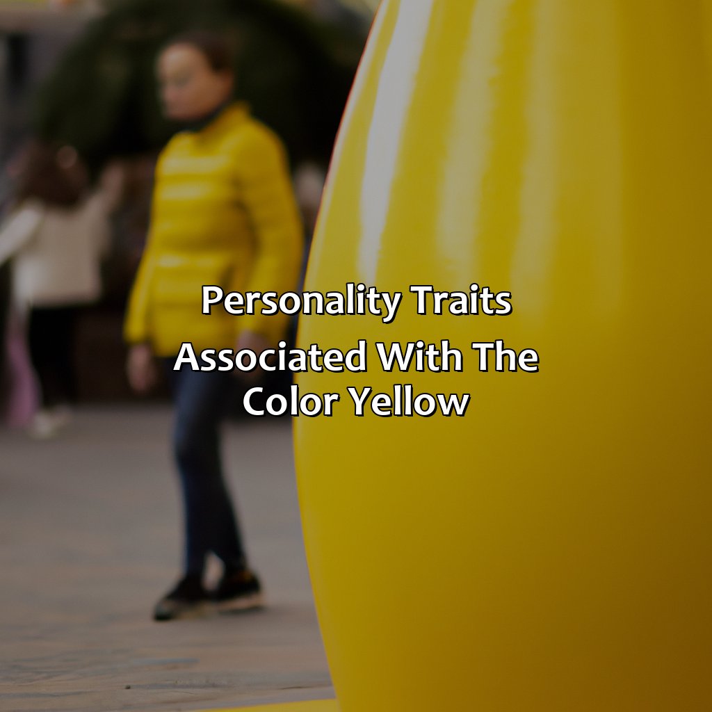 Personality Traits Associated With The Color Yellow  - What Does The Color Yellow Mean Personality, 