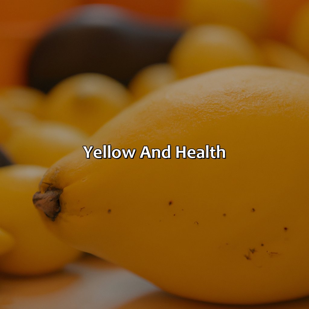 Yellow And Health  - What Does The Color Yellow Mean Personality, 