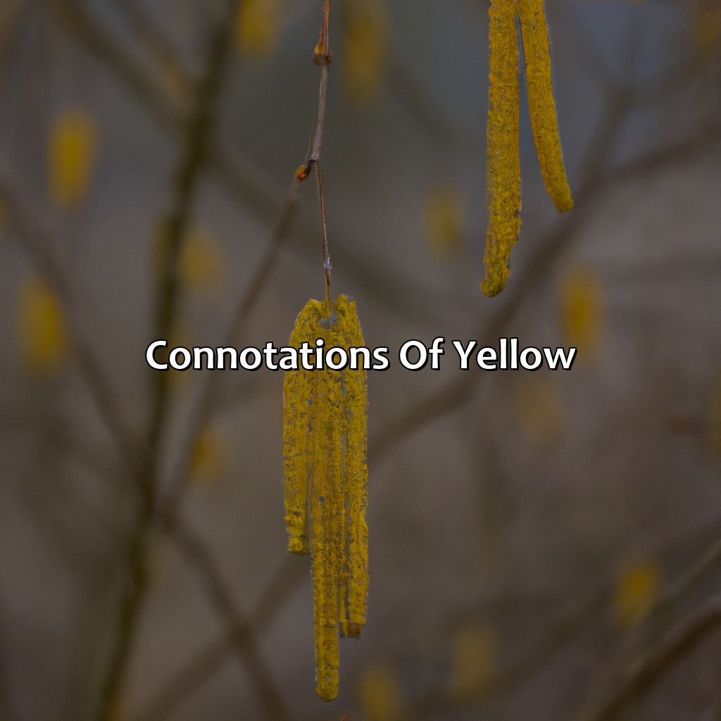Connotations Of Yellow  - What Does The Color Yellow Mean To You, 