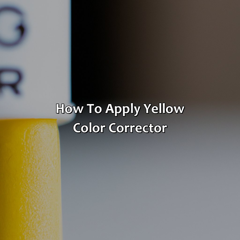 How To Apply Yellow Color Corrector  - What Does Yellow Color Corrector Do, 