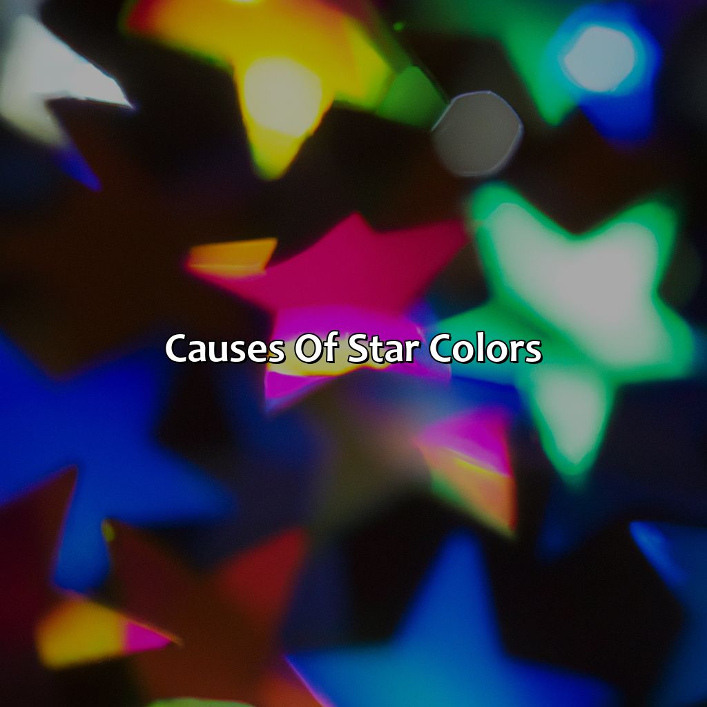Causes Of Star Colors  - What Gives A Star Its Color?, 