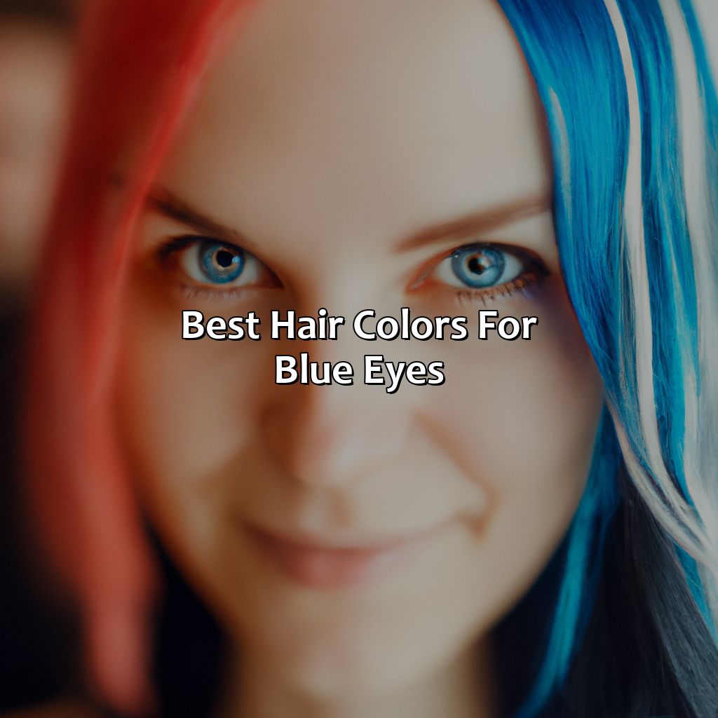 What Hair Color Brings Out Blue Eyes - colorscombo.com