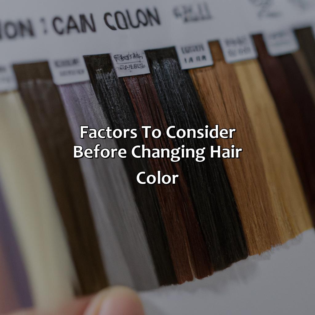 Factors To Consider Before Changing Hair Color  - What Hair Color Is Best For Me Quiz, 