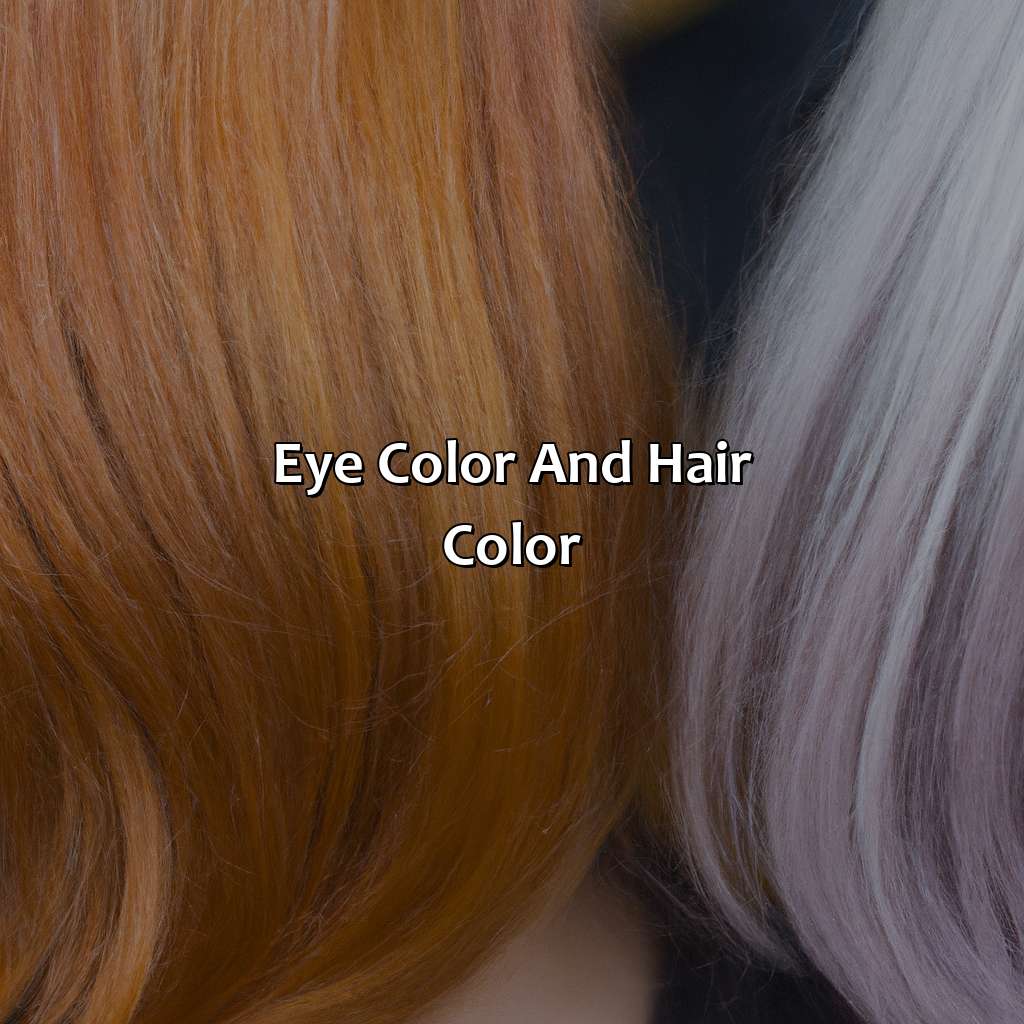 Eye Color And Hair Color - What Hair Color Is Right For Me, 