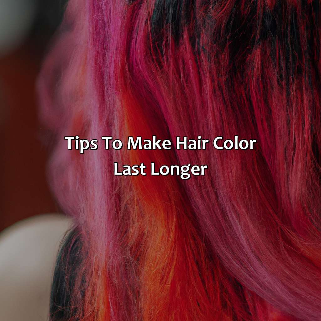Tips To Make Hair Color Last Longer  - What Hair Color Lasts The Longest, 
