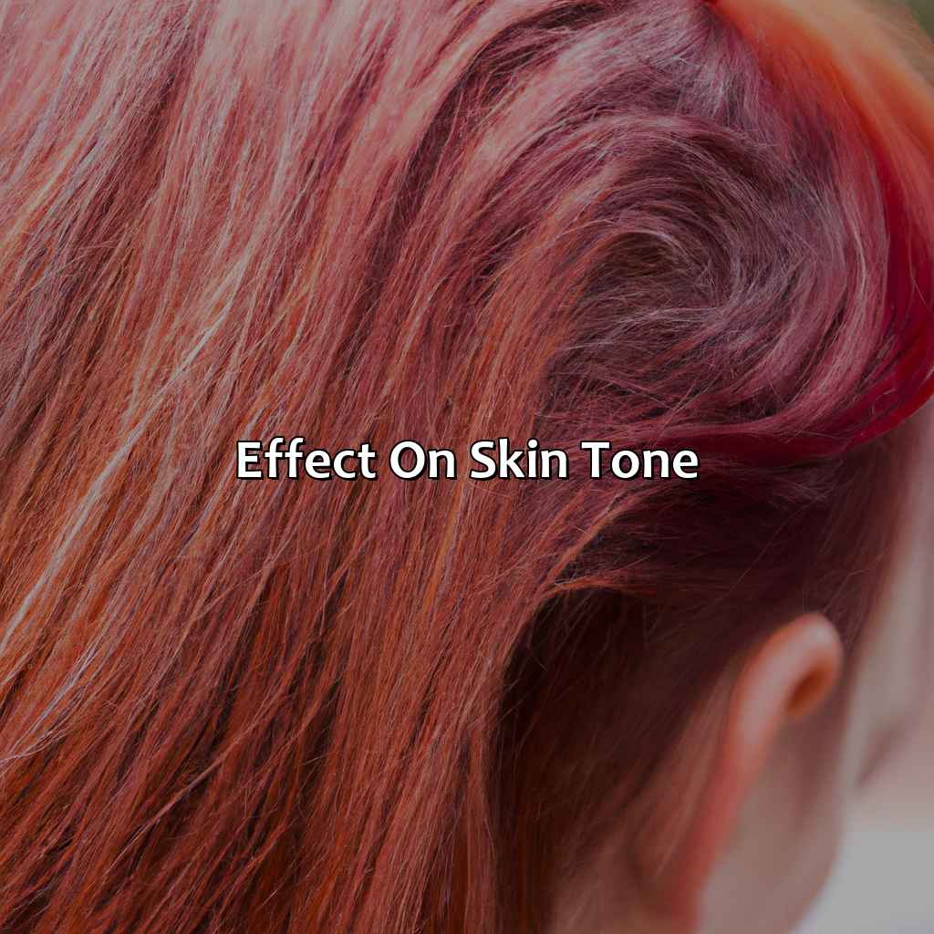Effect On Skin Tone  - What Hair Color Looks Best On Me Quiz, 