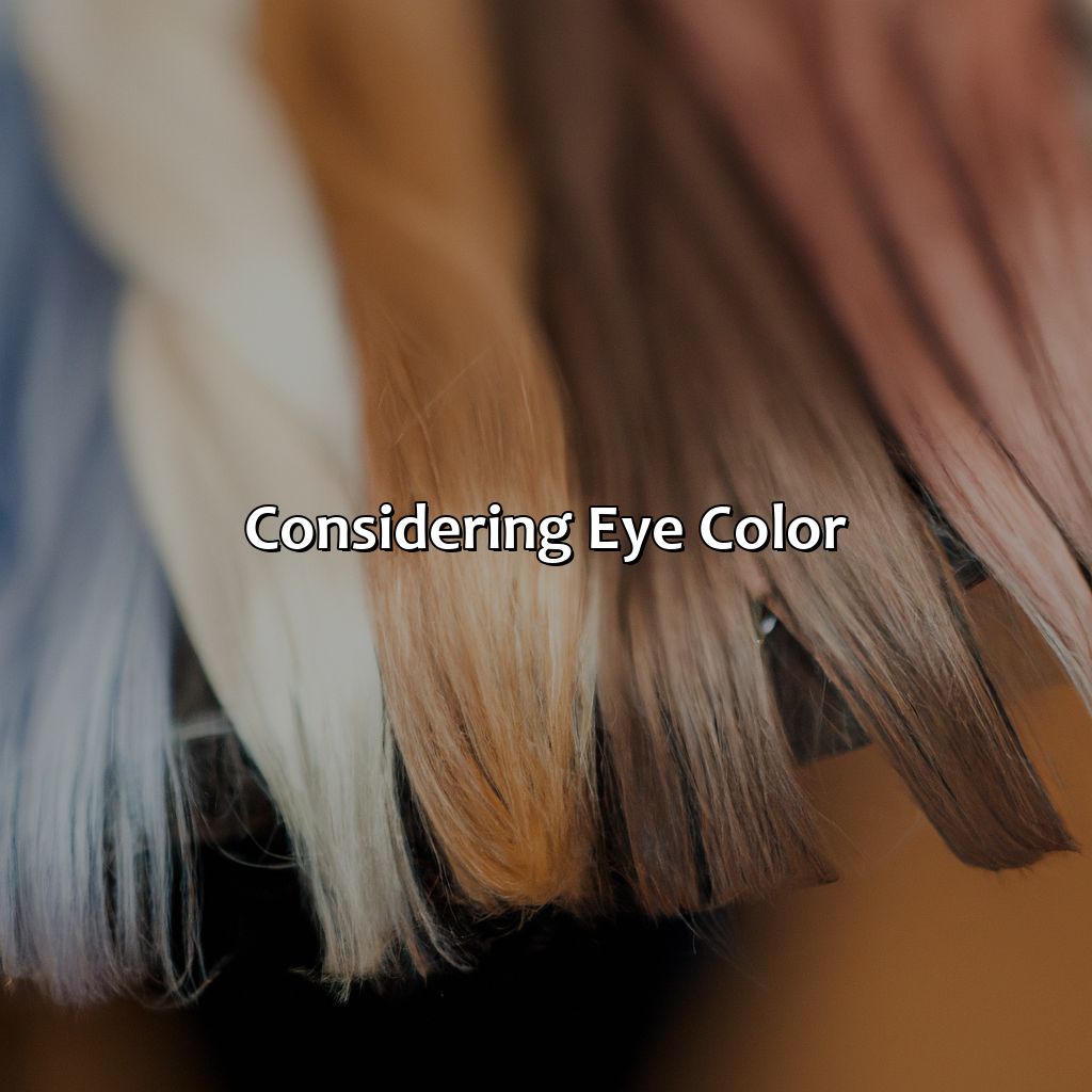 Considering Eye Color  - What Hair Color Looks Good On Me, 