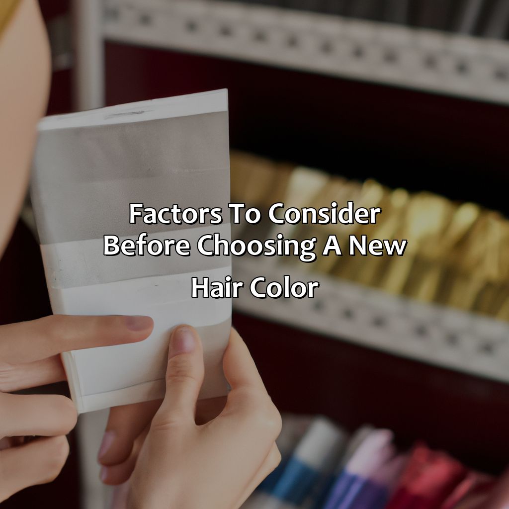 Factors To Consider Before Choosing A New Hair Color - What Hair Color Should I Get Quiz, 