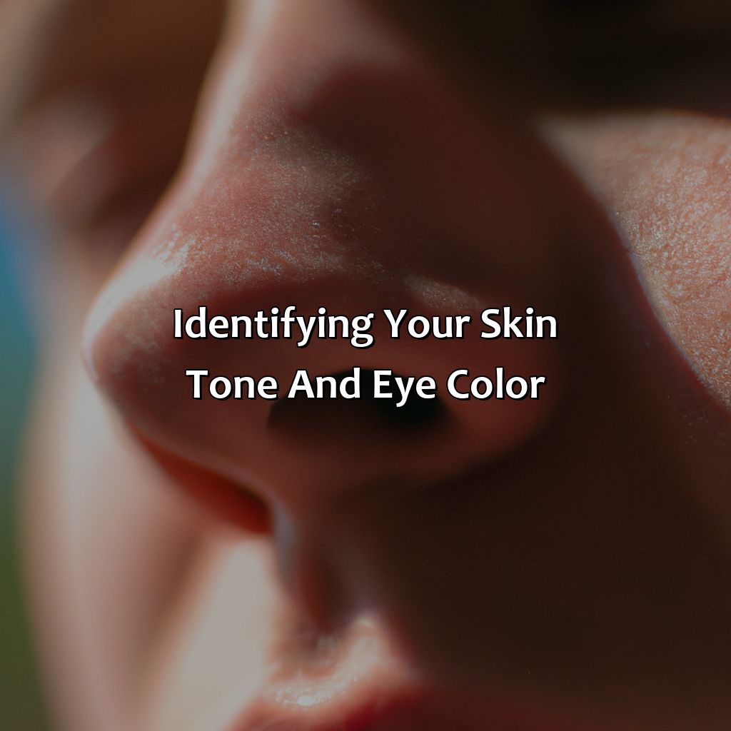 Identifying Your Skin Tone And Eye Color  - What Hair Color Should I Have, 