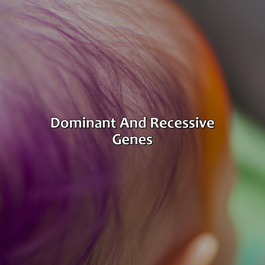 Dominant And Recessive Genes  - What Hair Color Will My Baby Have, 