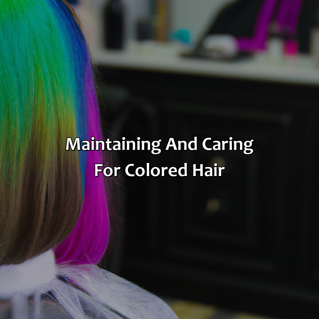 Maintaining And Caring For Colored Hair  - What Hair Color Would Look Best On Me, 