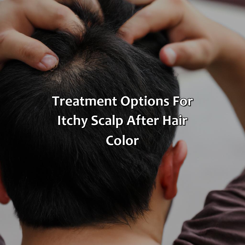 Treatment Options For Itchy Scalp After Hair Color  - What Helps Itchy Scalp After Hair Color, 