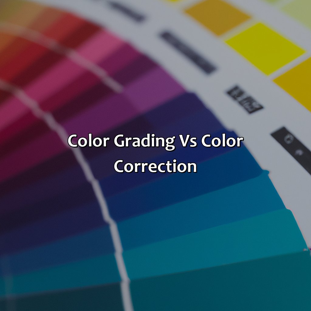 Color Grading Vs. Color Correction  - What Is A Color Correction, 