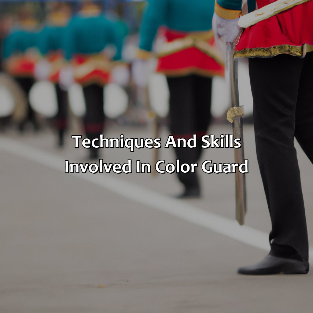 Techniques And Skills Involved In Color Guard  - What Is A Color Guard, 