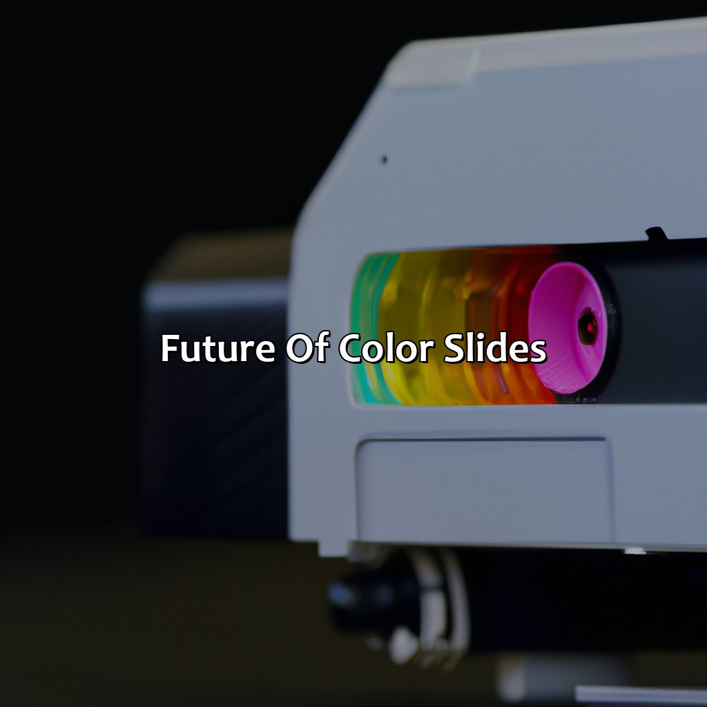 Future Of Color Slides  - What Is A Color Slide, 