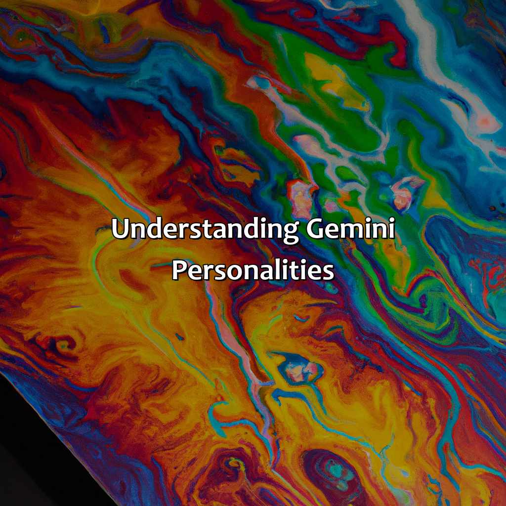 Understanding Gemini Personalities  - What Is A Gemini