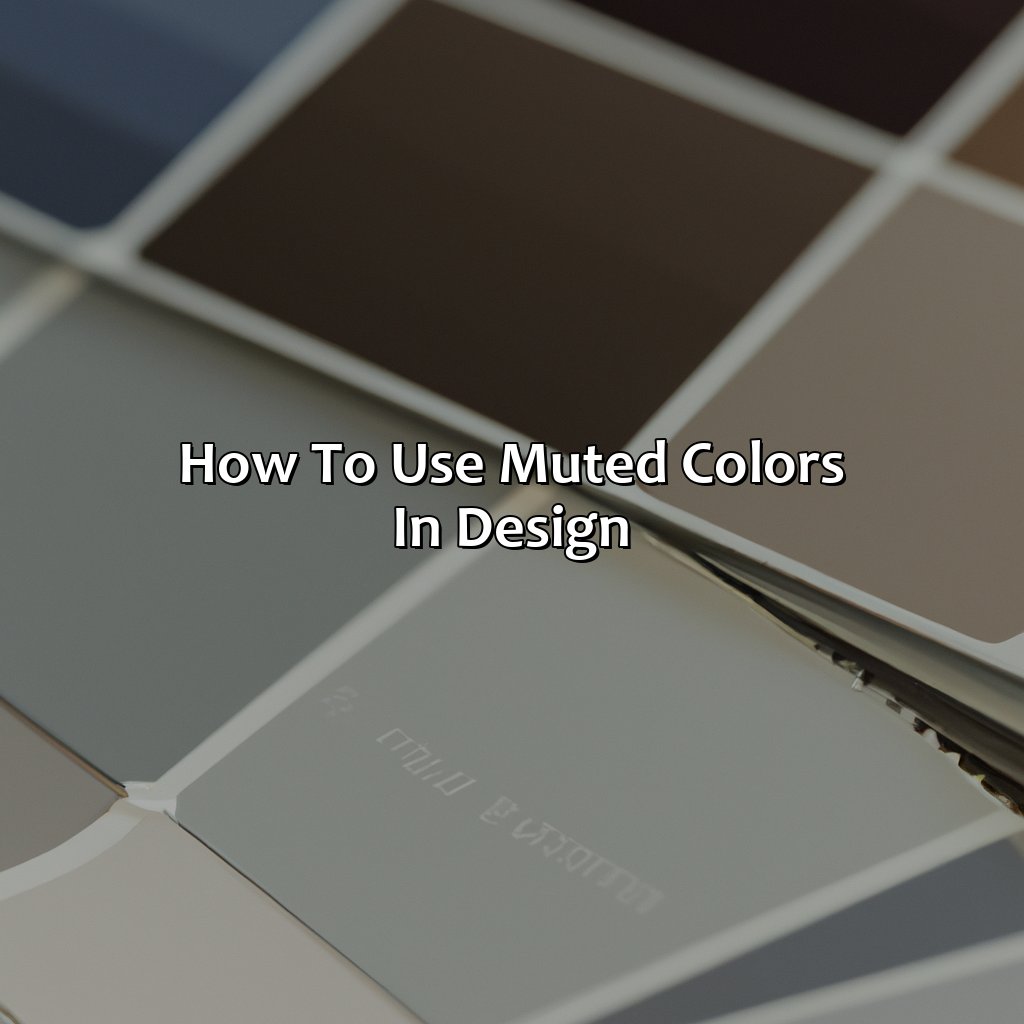 How To Use Muted Colors In Design  - What Is A Muted Color, 