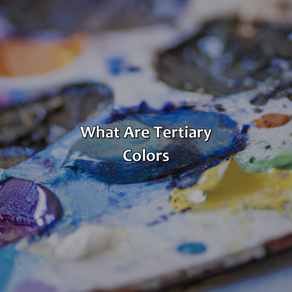 What Are Tertiary Colors?  - What Is A Tertiary Color, 