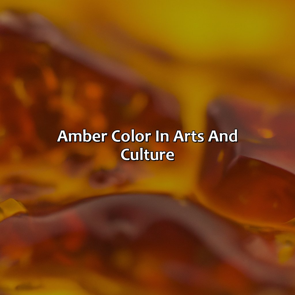 Amber Color In Arts And Culture  - What Is Amber Color, 