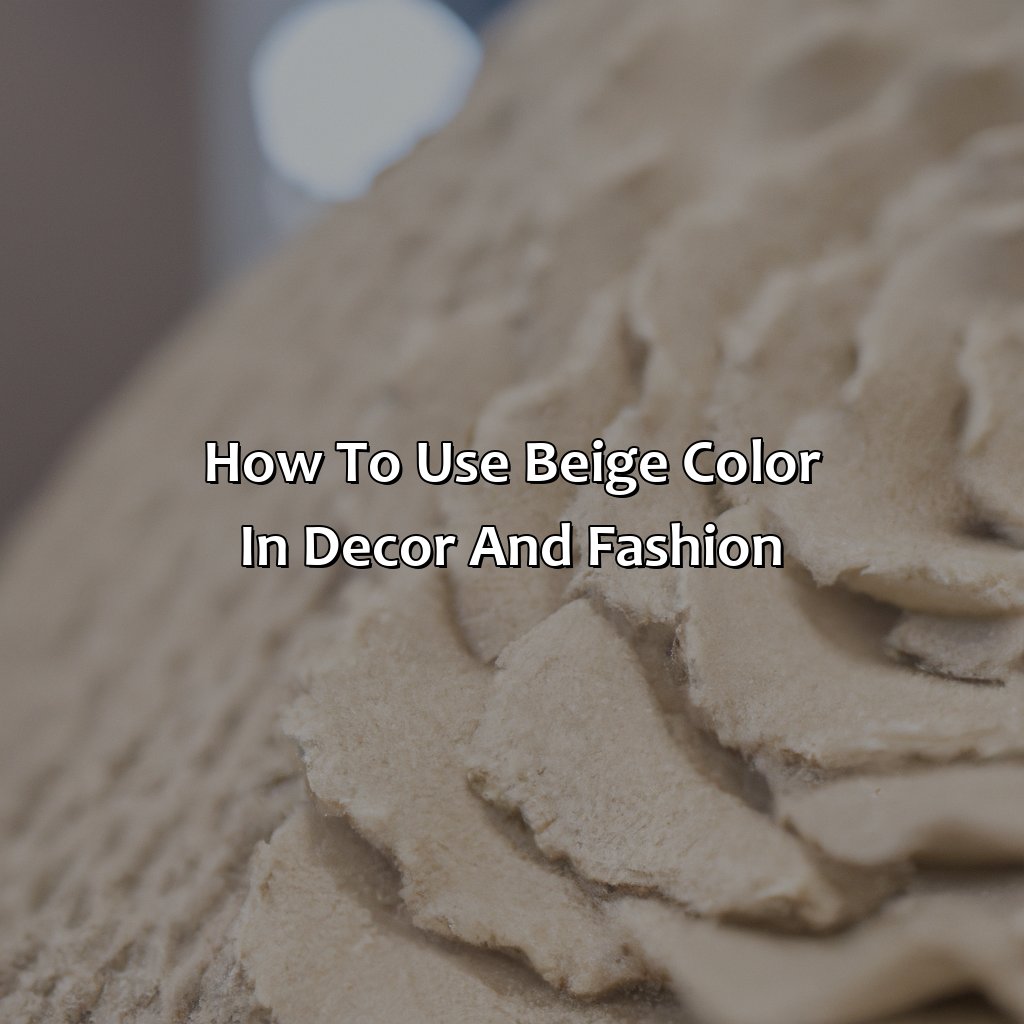 How To Use Beige Color In Decor And Fashion - What Is Beige Color, 