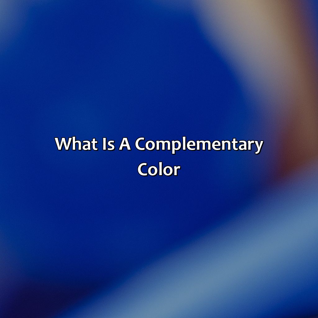 What Is A Complementary Color?  - What Is Blues Complementary Color, 