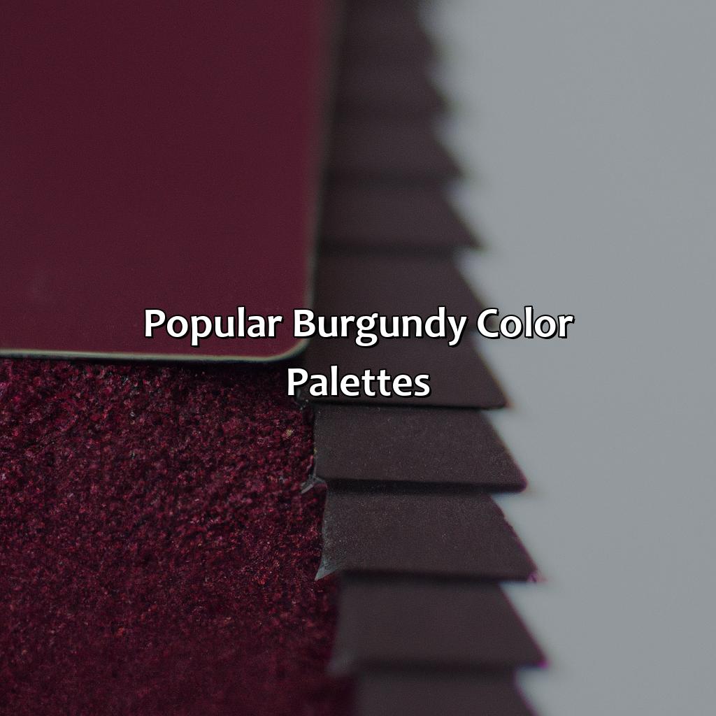 Popular Burgundy Color Palettes  - What Is Burgundy Color, 