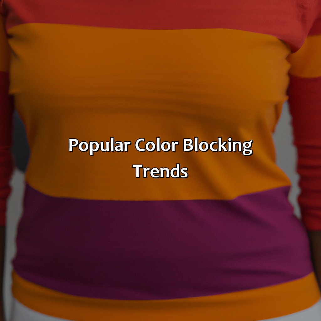 Popular Color Blocking Trends  - What Is Color Blocking In Fashion, 
