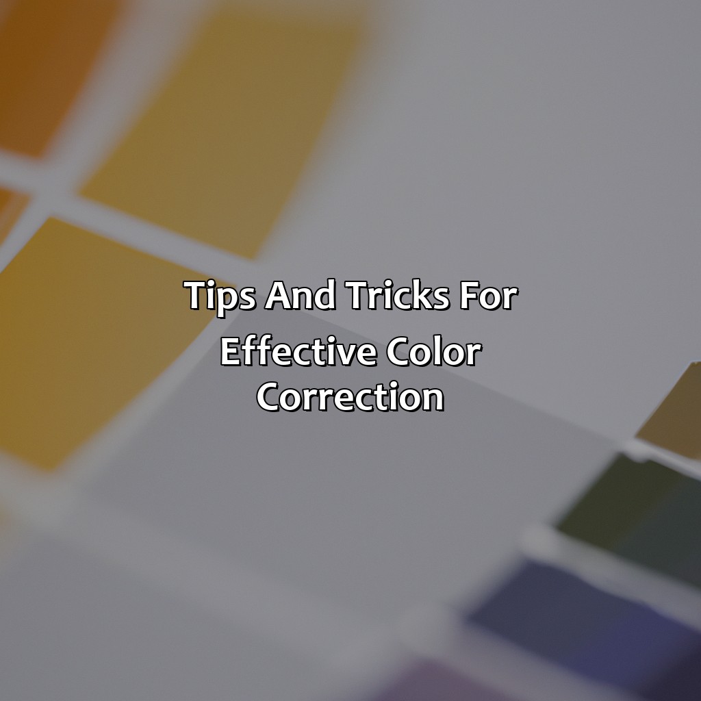 Tips And Tricks For Effective Color Correction  - What Is Color Correction, 