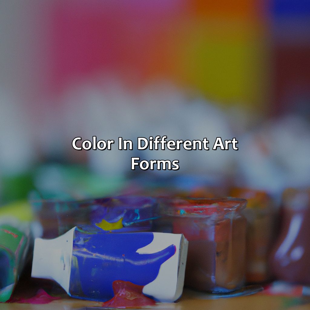 Color In Different Art Forms  - What Is Color In Art, 