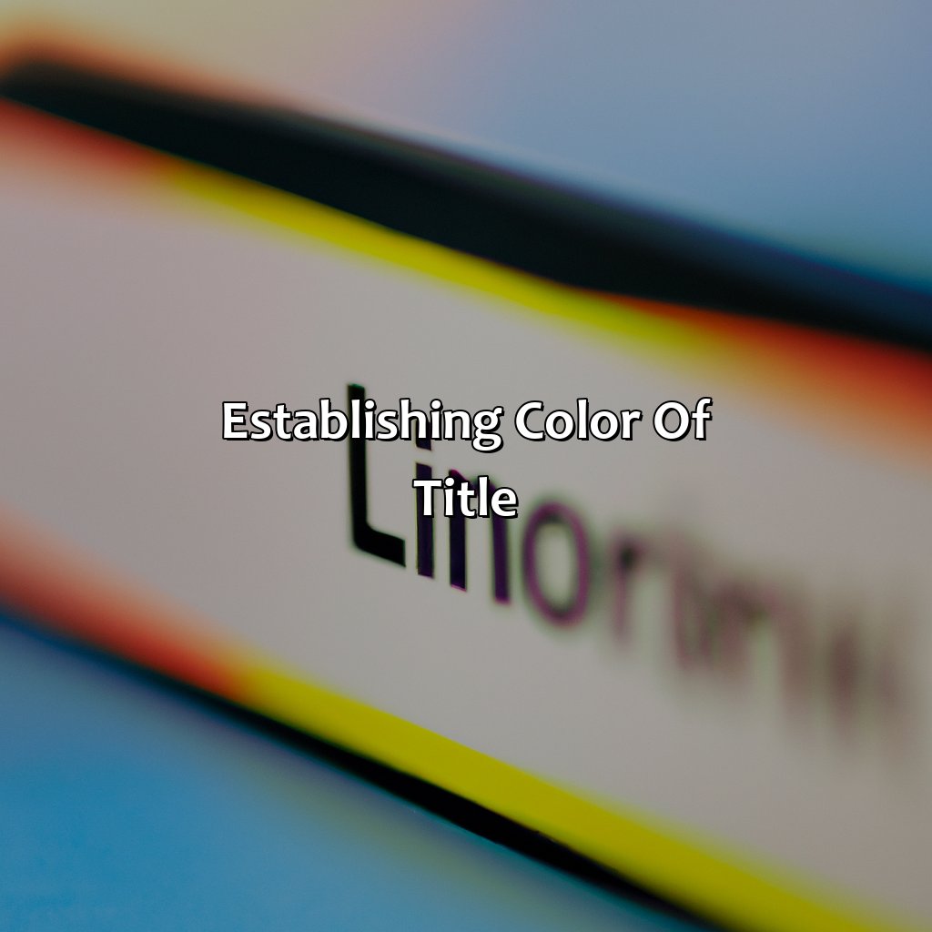 Establishing Color Of Title  - What Is Color Of Title, 