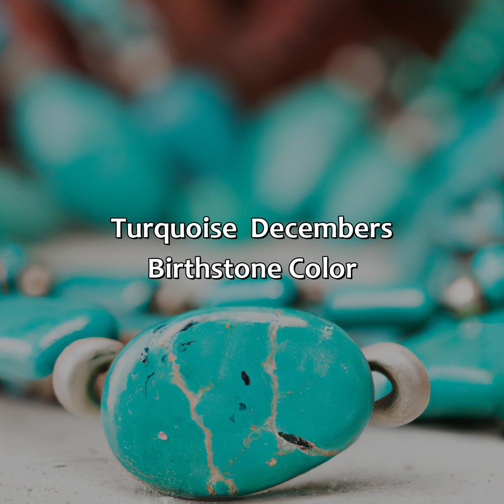 Turquoise - December