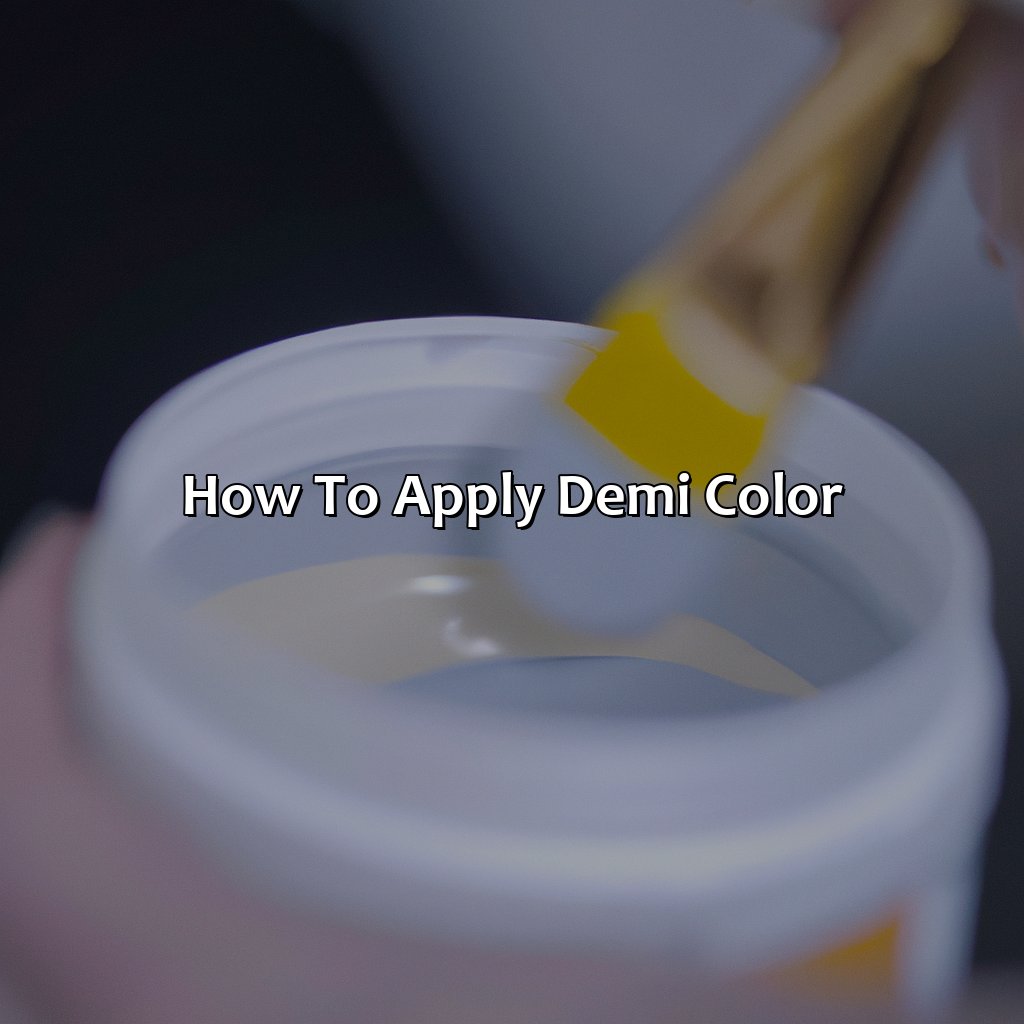 How To Apply Demi Color  - What Is Demi Color, 