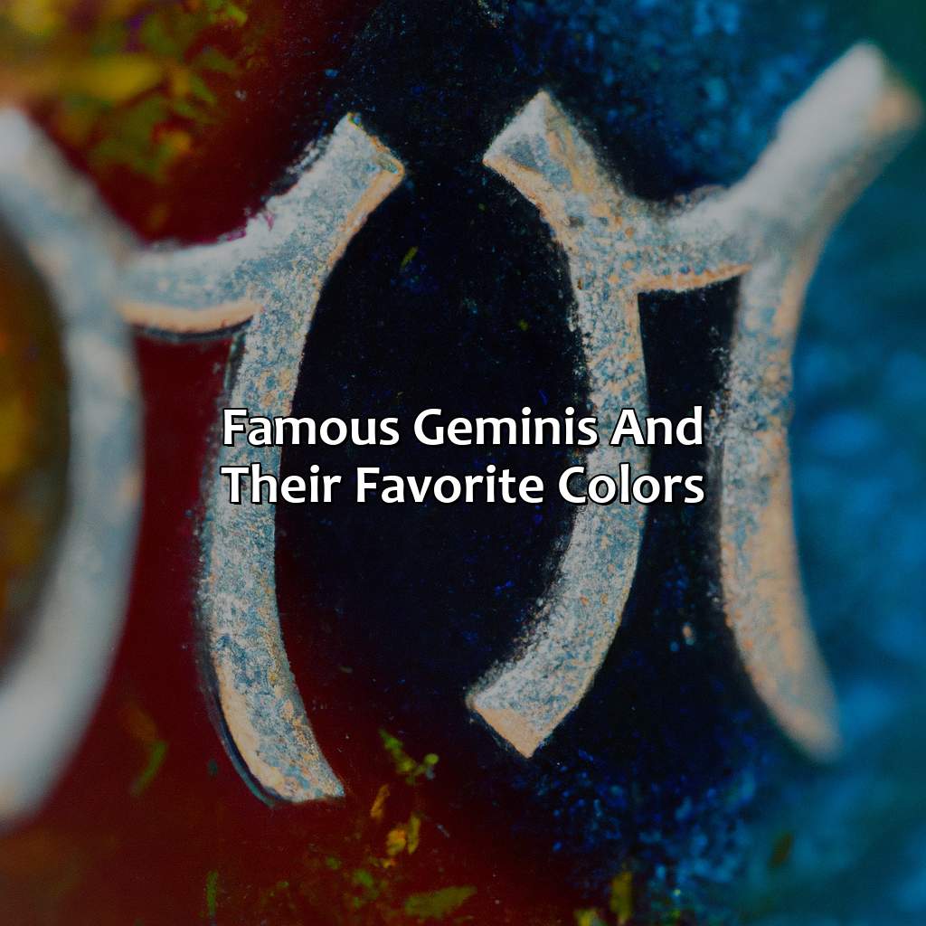 Famous Geminis And Their Favorite Colors  - What Is Gemini Favorite Color, 