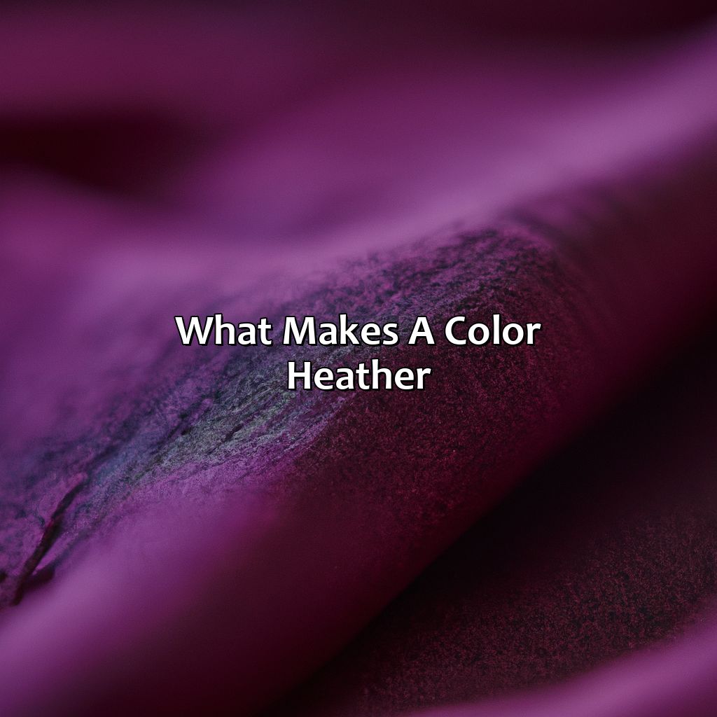 What Makes A Color Heather?  - What Is Heather Color, 