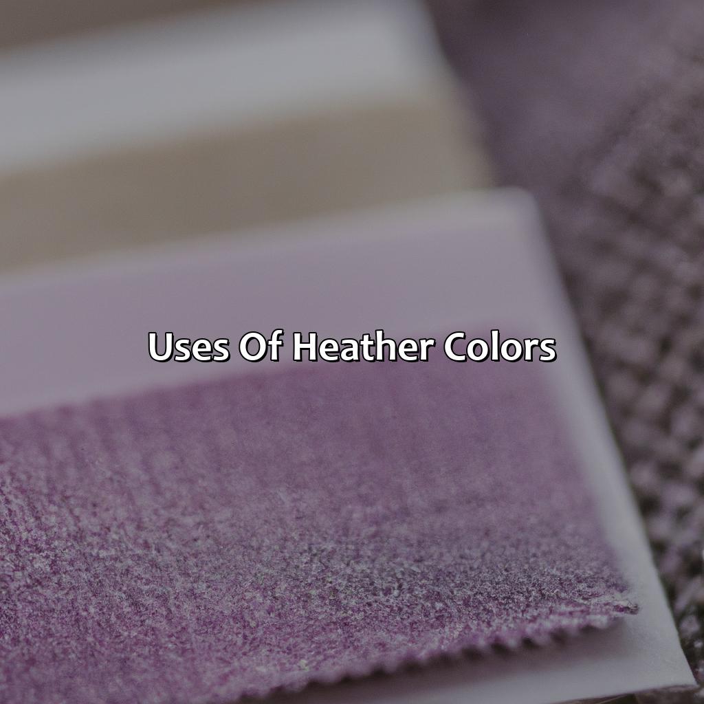 Uses Of Heather Colors  - What Is Heather Color, 